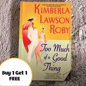 🌟 “Too Much of a Good Thing” • Paperback Book